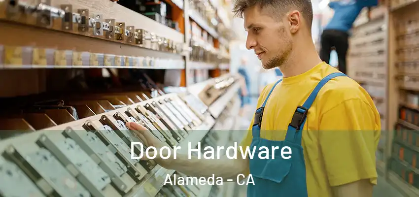 Door Hardware Alameda - CA