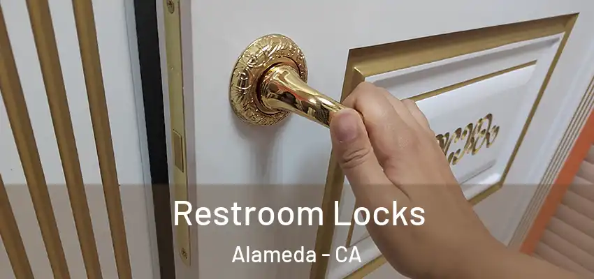  Restroom Locks Alameda - CA